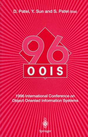 OOIS’96: 1996 International Conference on Object Oriented Information Systems 16–18 December 1996, London Proceedings de Dilipkumar Patel