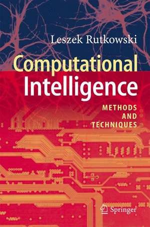 Computational Intelligence: Methods and Techniques de Leszek Rutkowski