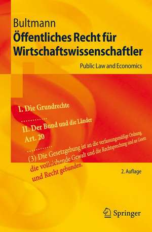 Öffentliches Recht: mit Vertiefung im Gewerbe-, Wettbewerbs-, Subventions- und Vergaberecht de Peter Friedrich Bultmann