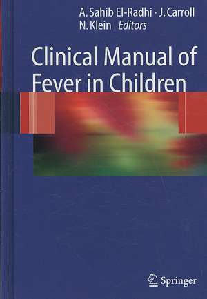 Clinical Manual of Fever in Children de A. Sahib El-Radhi