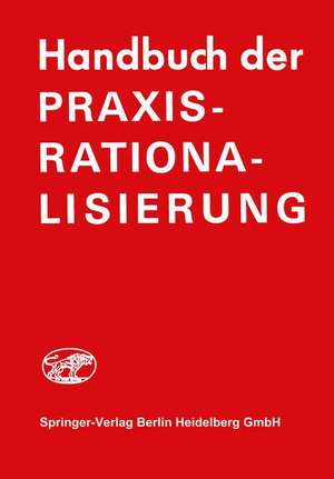 Handbuch der Praxis-Rationalisierung de H.J. Frank-Schmidt