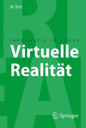 Virtuelle Realität de Manfred Brill