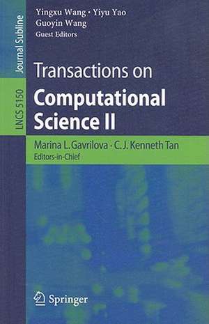 Transactions on Computational Science II de Yingxu Wang