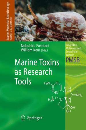 Marine Toxins as Research Tools de Nobuhiro Fusetani