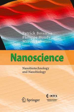 Nanoscience: Nanobiotechnology and Nanobiology de Patrick Boisseau