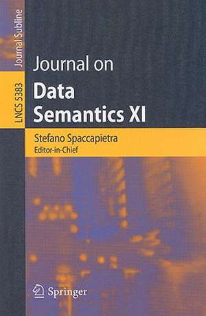 Journal on Data Semantics XI de Jeff Z. Pan