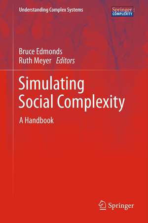 Simulating Social Complexity: A Handbook de Bruce Edmonds