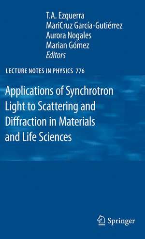 Applications of Synchrotron Light to Scattering and Diffraction in Materials and Life Sciences de T.A. Ezquerra