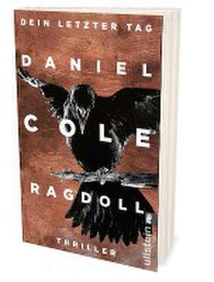 Ragdoll - Dein letzter Tag de Daniel Cole