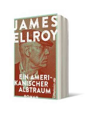 Ein amerikanischer Albtraum de James Ellroy