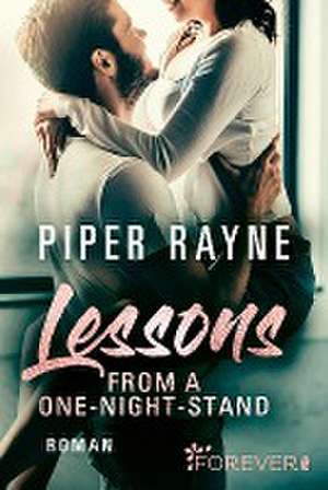 Lessons from a One-Night-Stand de Piper Rayne