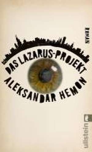 Das Lazarus-Projekt de Aleksandar Hemon