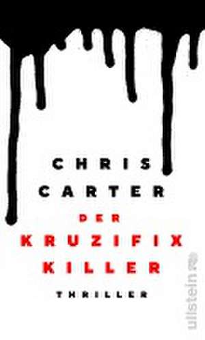 Der Kruzifix-Killer de Chris Carter