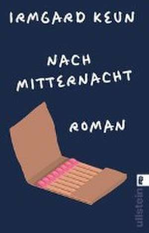 Nach Mitternacht de Irmgard Keun