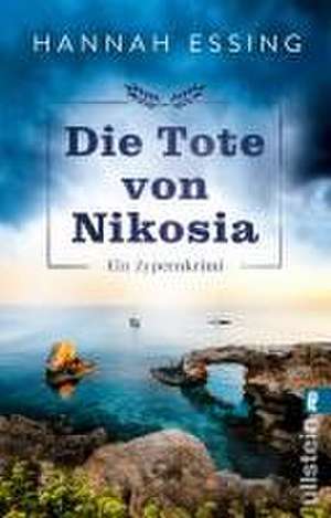 Die Tote von Nikosia de Hannah Essing