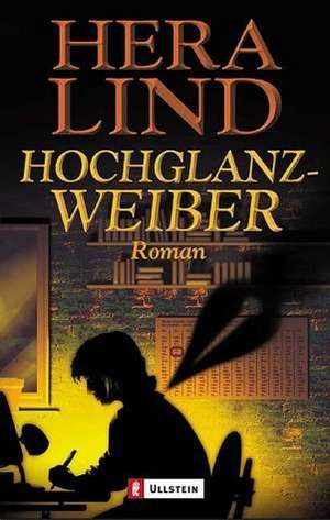 Hochglanzweiber de Hera Lind