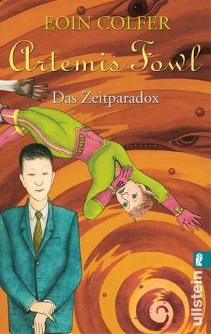 Artemis Fowl - Das Zeitparadox de Eoin Colfer