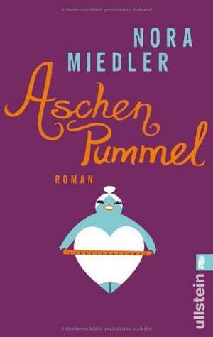 Aschenpummel de Nora Miedler