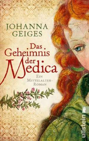 Das Geheimnis der Medica de Johanna Geiges