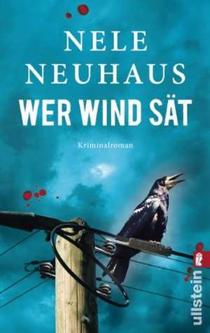 Wer Wind sät de Nele Neuhaus