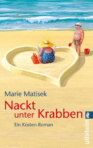 Nackt unter Krabben de Marie Matisek