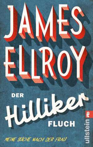 Der Hilliker-Fluch de James Ellroy