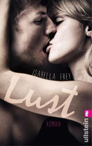 Lust de Isabella Frey