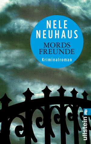 Mordsfreunde de Nele Neuhaus