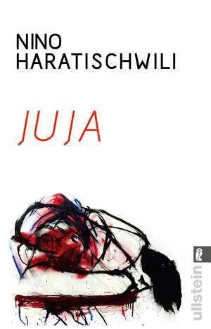 Juja de Nino Haratischwili