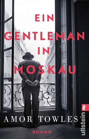 Ein Gentleman in Moskau de Amor Towles