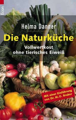 Die Naturküche de Helma Danner