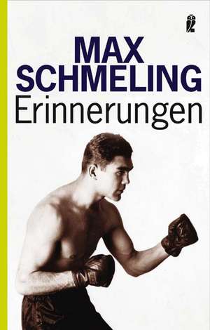 Erinnerungen de Max Schmeling