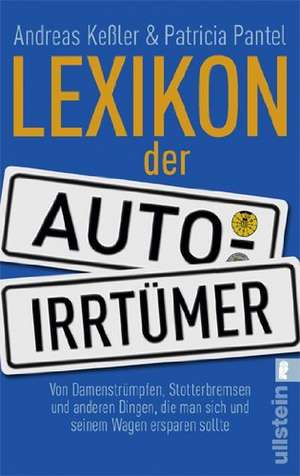 Lexikon der Auto-Irrtümer de Andreas Keßler