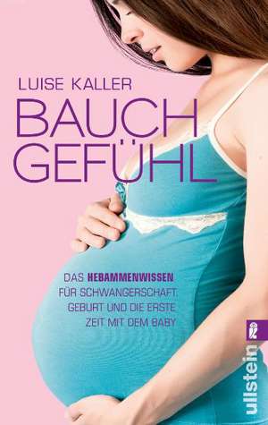 Bauch-Gefühl de Luise Kaller