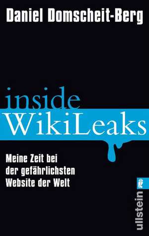 Inside WikiLeaks de Daniel Domscheit-Berg