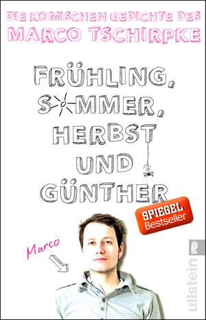 Frühling, Sommer, Herbst und Günther de Marco Tschirpke