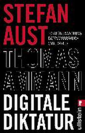 Digitale Diktatur de Thomas Ammann