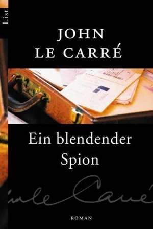 Ein blendender Spion de John Le Carré