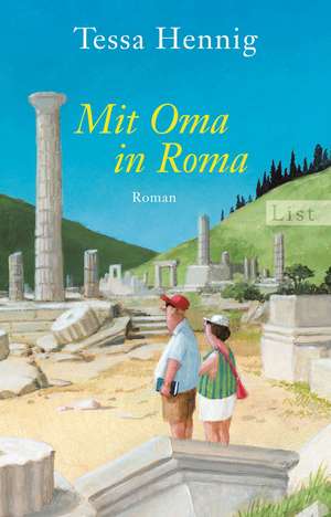 Mit Oma in Roma de Tessa Hennig