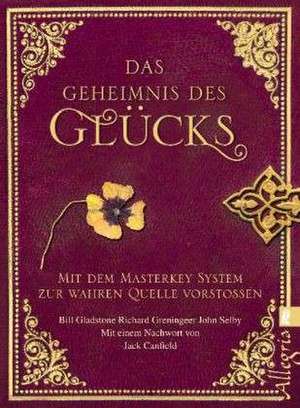 Das Geheimnis des Glücks de William Gladstone