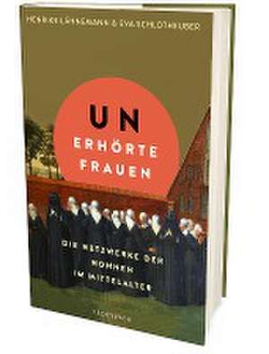 Unerhörte Frauen de Henrike Lähnemann