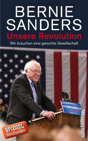 Unsere Revolution de Bernie Sanders