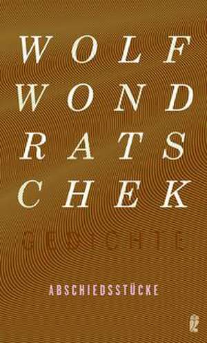 Abschiedsstücke de Wolf Wondratschek