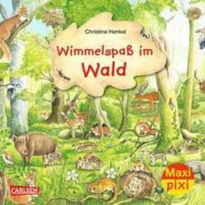 Maxi Pixi 282: VE 5 Wimmelspaß im Wald (5 Exemplare) de Christine Henkel