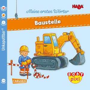 Baby Pixi (unkaputtbar) 101: VE 5 HABA Meine ersten Wörter: Baustelle (5 Exemplare) de Mirco Brüchler