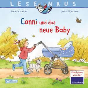 LESEMAUS 118: Conni und das neue Baby de Liane Schneider