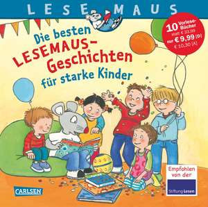 Die besten Lesemaus-Geschichten für starke Kinder de Annette Neubauer