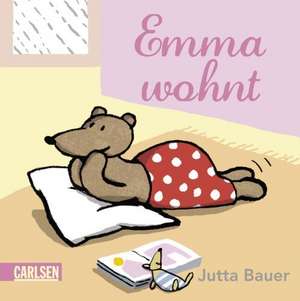 Emma: Emma wohnt de Jutta Bauer