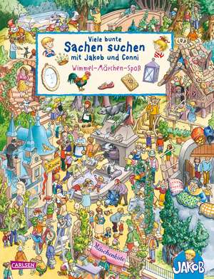 Viele bunte Sachen suchen mit Jakob und Conni: Wimmel-Märchen-Spaß de Carlotta Schade