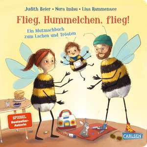 Flieg, Hummelchen, flieg! de Judith Beier